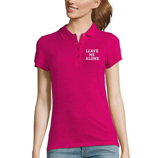 Tricouri polo pentru femei "Leave me alone" Tricouri polo pentru femei "Leave me alone"