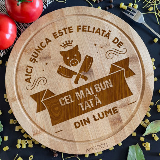Placă rotundă de tăiat din bambus "Cel mai bun tată taie șunca aici"