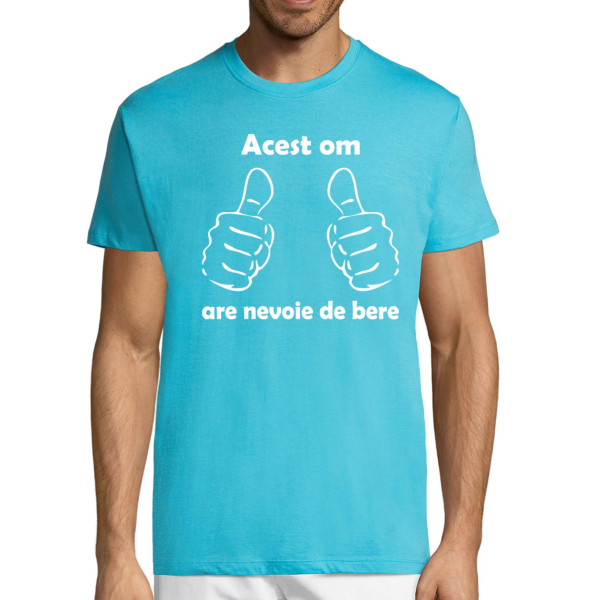Tricou  "Am nevoie de bere"