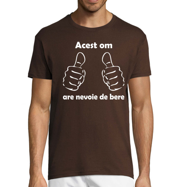 Tricou  "Am nevoie de bere"