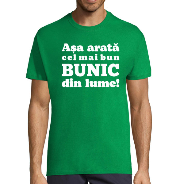Tricou  "Așa arată cel mai bun BUNIC din lume!"