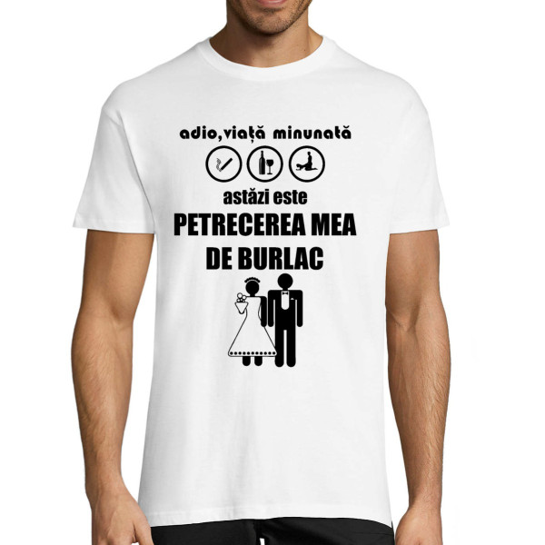 Tricou  "Astăzi este petrecerea mea de burlac"