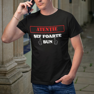 Tricou "Atenție! Șef foarte bun" Tricou "Atenție! Șef foarte bun"