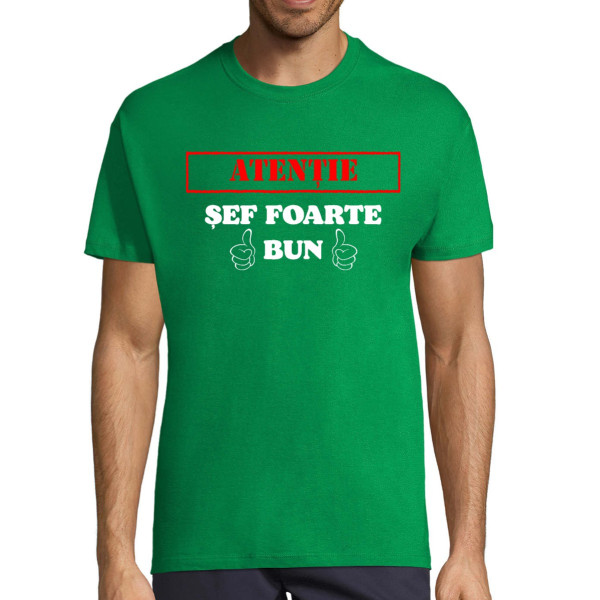 Tricou "Atenție! Șef foarte bun"