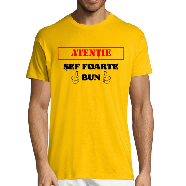 Tricou "Atenție! Șef foarte bun"