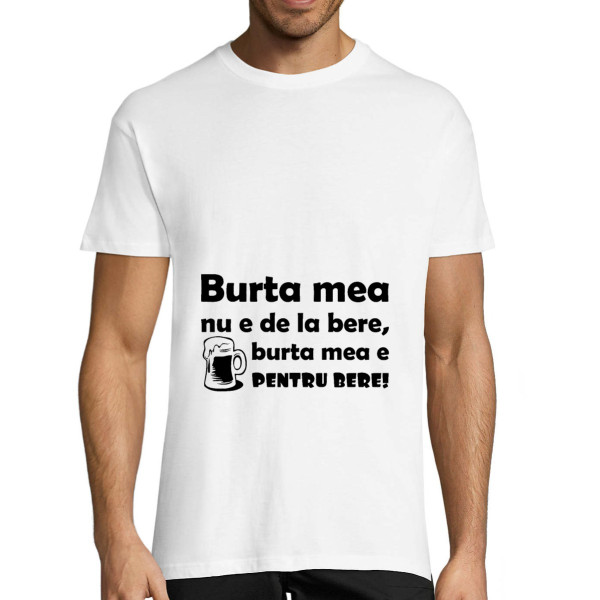 Tricou "Burtă de bere"