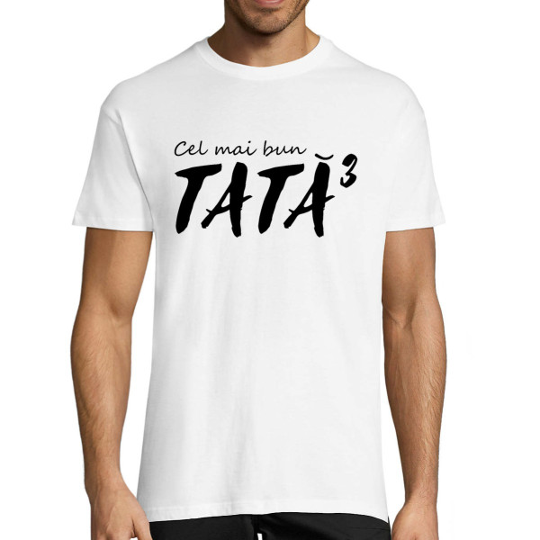 Tricou  "Cel mai bun tată (la a treia)"