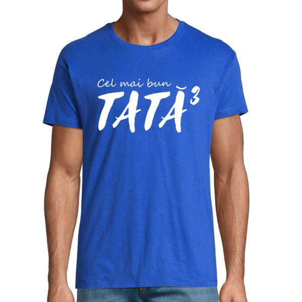 Tricou  "Cel mai bun tată (la a treia)"