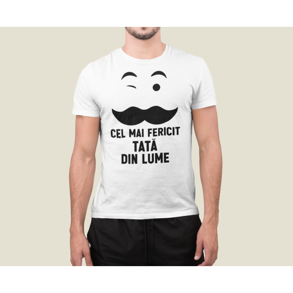 Tricou  "Cel mai fericit tată din lume"