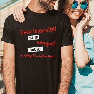 Tricou "Imposibil să fii totul" Tricou "Imposibil să fii totul"