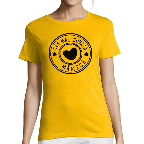 Tricou pentru femei "Cea mai iubită mămică"