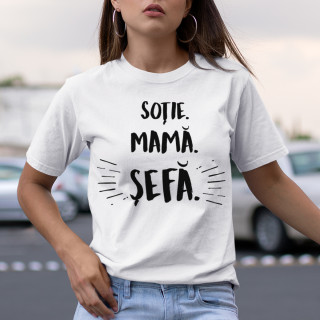 Tricou pentru femei "Mamă. soție. șefă"
