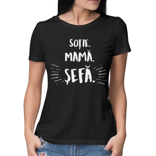 Tricou pentru femei "Mamă. soție. șefă"