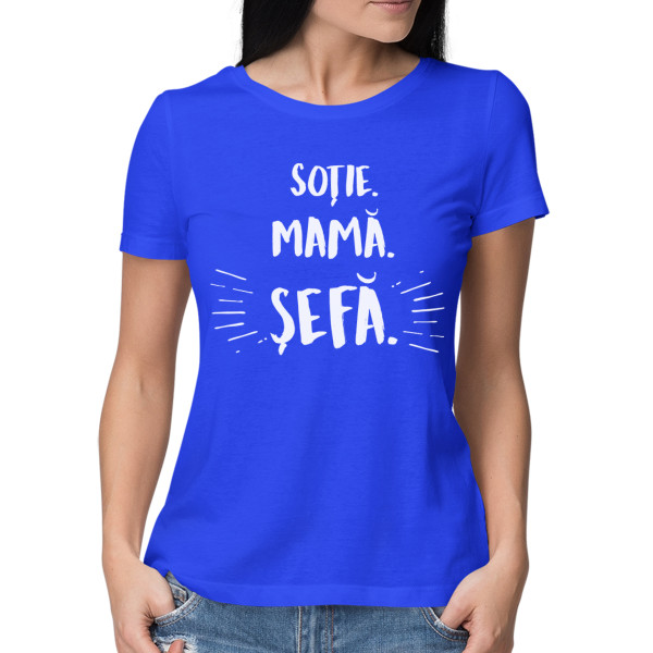 Tricou pentru femei "Mamă. soție. șefă"