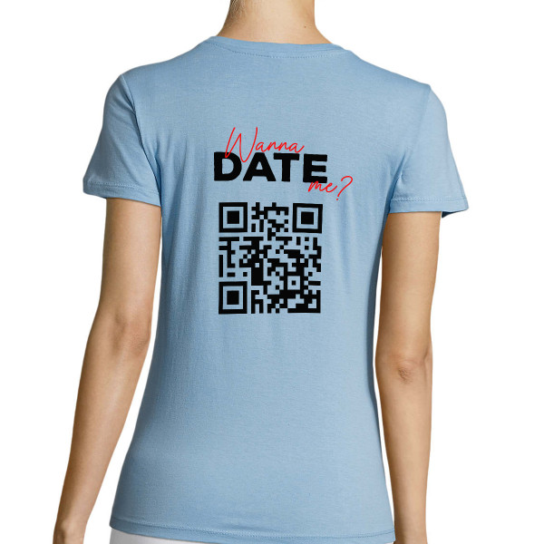 Tricou pentru femei "Vrei să ieși cu mine?" cu un cod QR personalizat