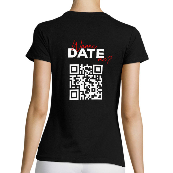 Tricou pentru femei "Vrei să ieși cu mine?" cu un cod QR personalizat