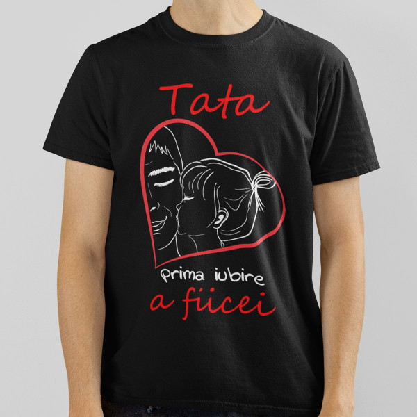 Tricou  "Prima iubire a fiicei"