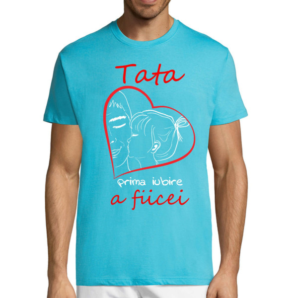 Tricou  "Prima iubire a fiicei"