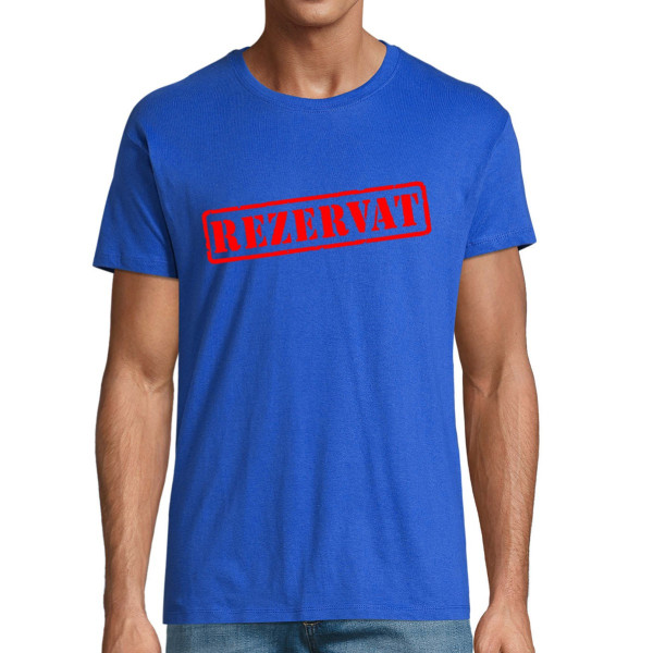 Tricou  "Rezervat"
