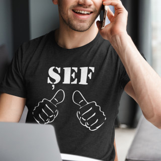 Tricou "ȘEF" Tricou "ȘEF"