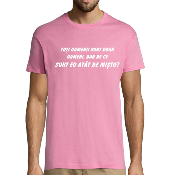 Tricou  "Sunt mișto"