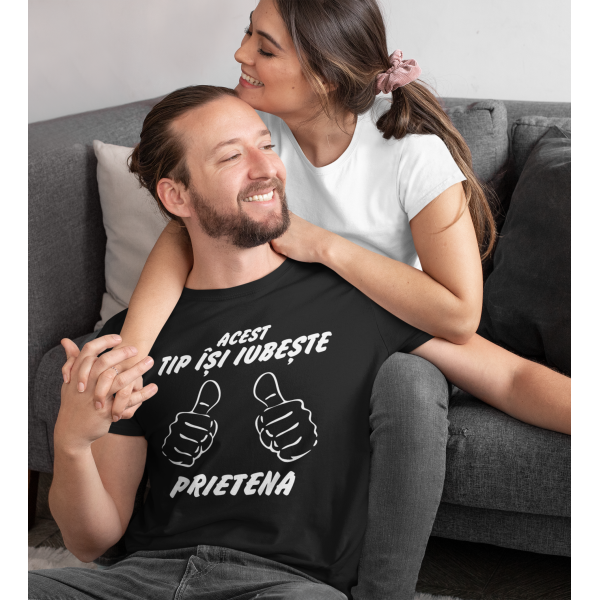 Tricou  "Tipul ăsta își iubește prietena"