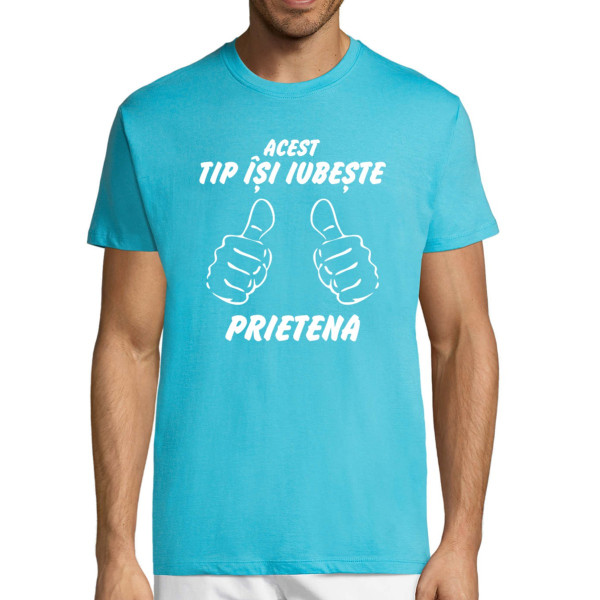Tricou  "Tipul ăsta își iubește prietena"