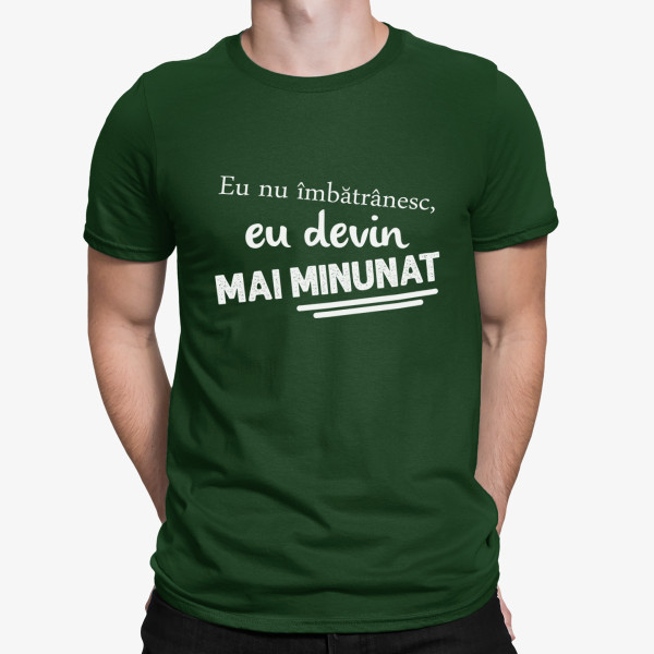 Tricou  "Eu nu îmbătrânesc"