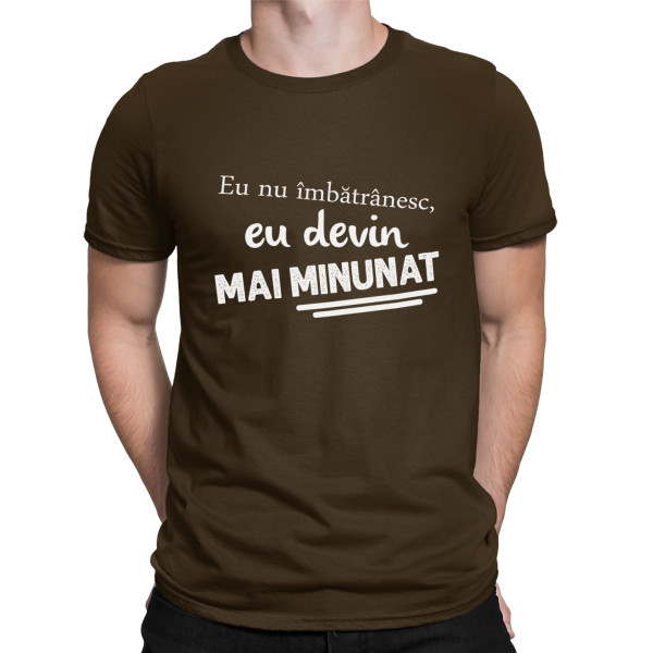 Tricou  "Eu nu îmbătrânesc"