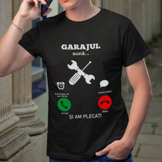 Tricou  "Garajul sună"
