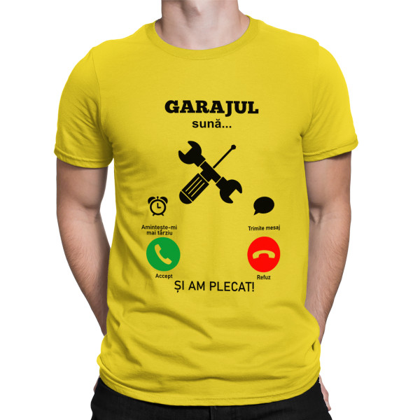 Tricou  "Garajul sună"