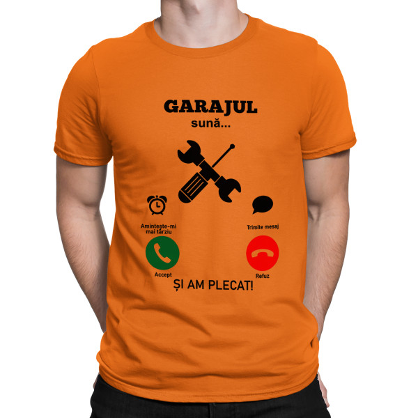 Tricou  "Garajul sună"