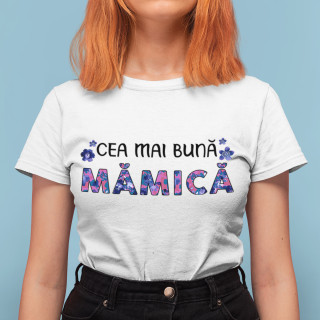 Tricou pentru femei "Cea mai bună mămică"