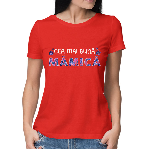 Tricou pentru femei "Cea mai bună mămică"
