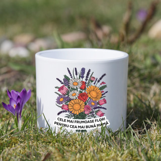 Vas ceramic "Cele mai frumoase flori pentru cea mai bună mamă"