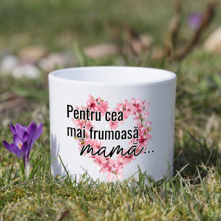 Vas ceramic "Pentru cea mai frumoasă mamă"