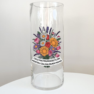 Vază din sticlă "Cele mai frumoase flori pentru cea mai bună mamă"