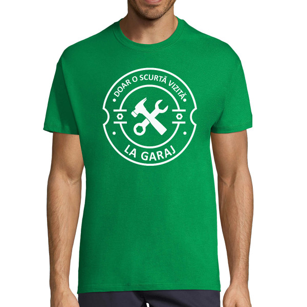 Tricou  "O vizită scurtă la garaj"